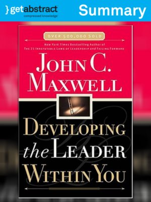 cover image of Developing the Leader Within You (Summary)